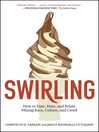 Swirling How to Date, Mate, and Relate Mixing Race, Culture, and Creed by Christelyn D Karazin eBook